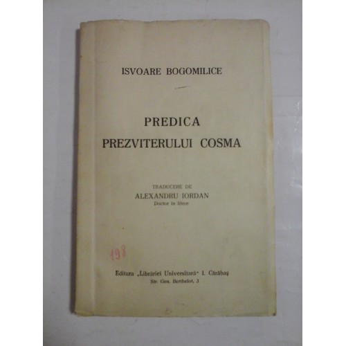 PREDICA PREZVITERULUI COSMA - ISVOARE BOGOMILICE PREDICA PREZVITERULUI COSMA - ISVOARE BOGOMILICE